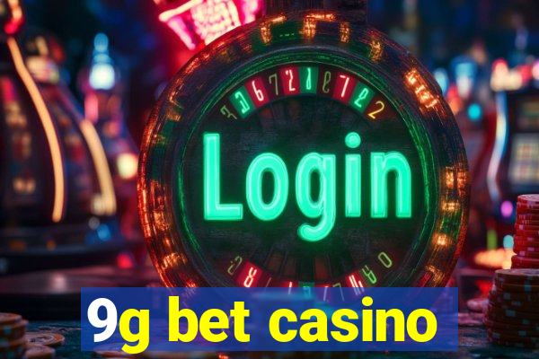 9g bet casino